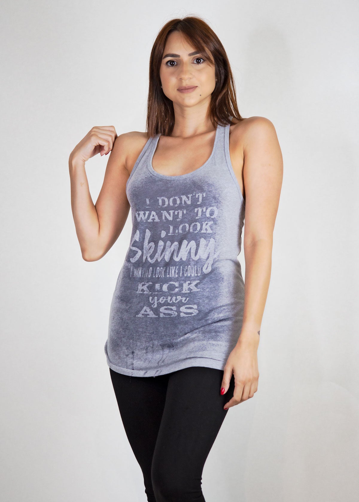 I don't want to look skinny funny tank top for women gym sweat activated