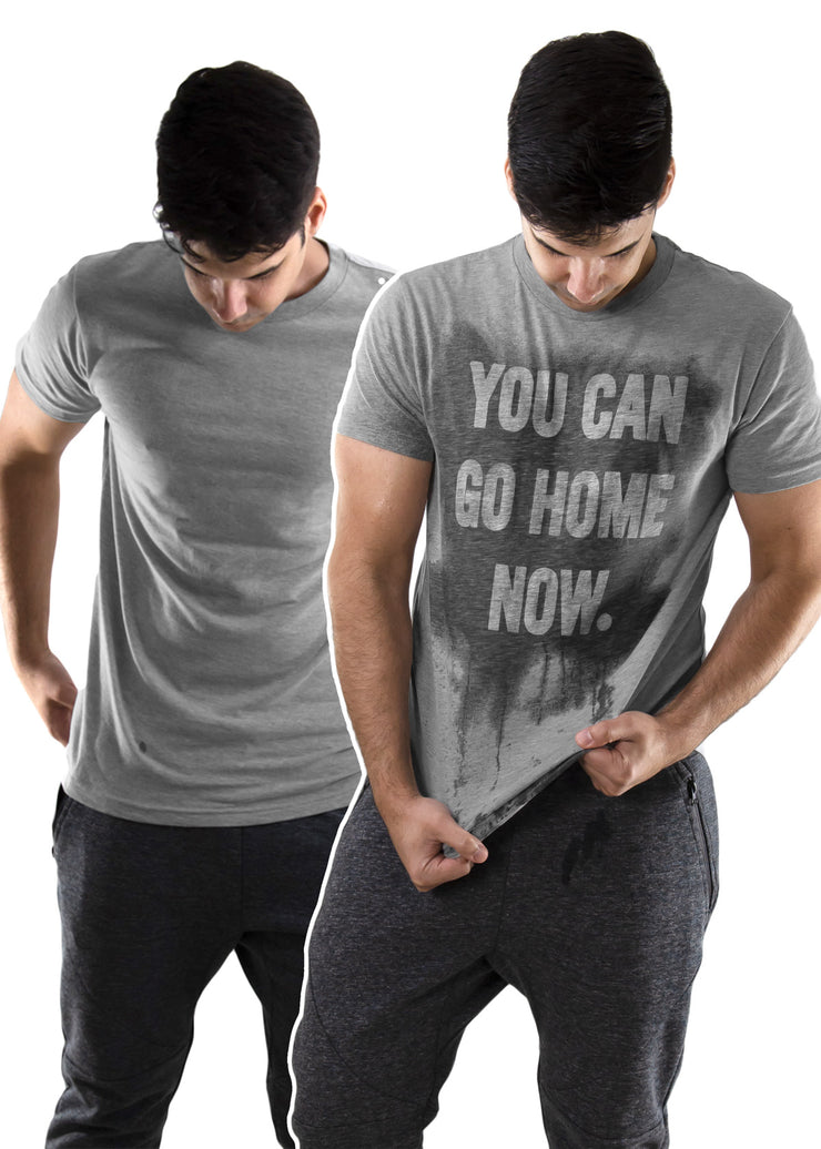 You Can Go Home Now - Sweat Activated Shirt with Invisible Message